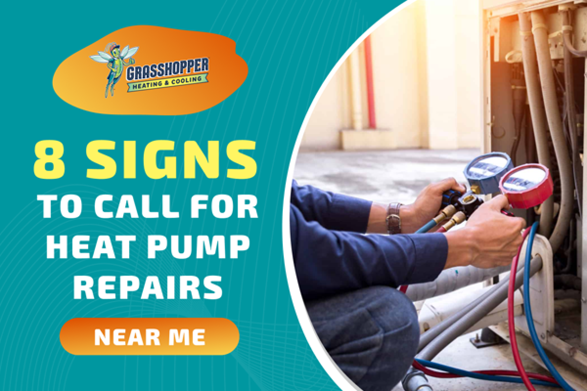 8 Signs to Call for Heat Pump Repairs Near Me