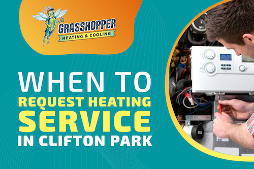 When-to-Request-Heating-Service-in-Clifton-Park