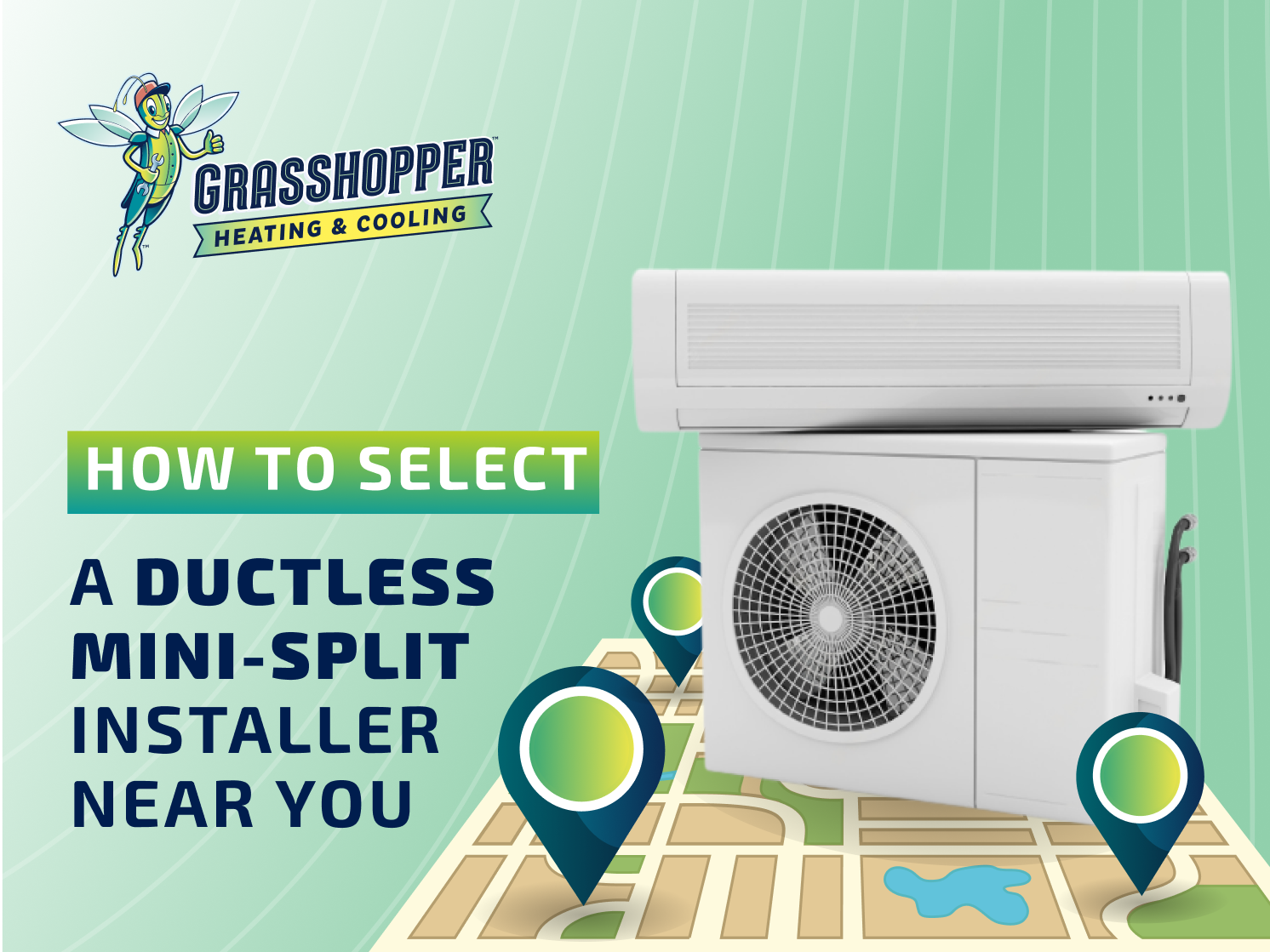 How To Select A Ductless Mini Split Installer Near You